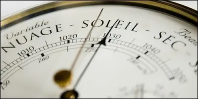 Le baromètre monte, cela veut dire qu'il fera mauvais.