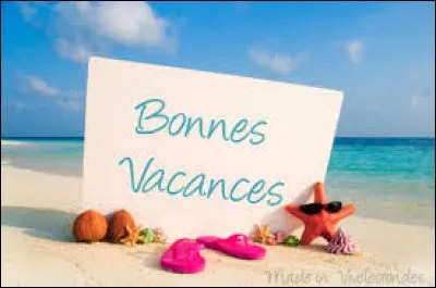 Les vacances ont __.