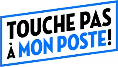 L'émission "Touche pas à mon poste" est présenté par Cyril Hanouna.